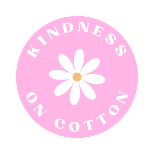 Kindness On Cotton